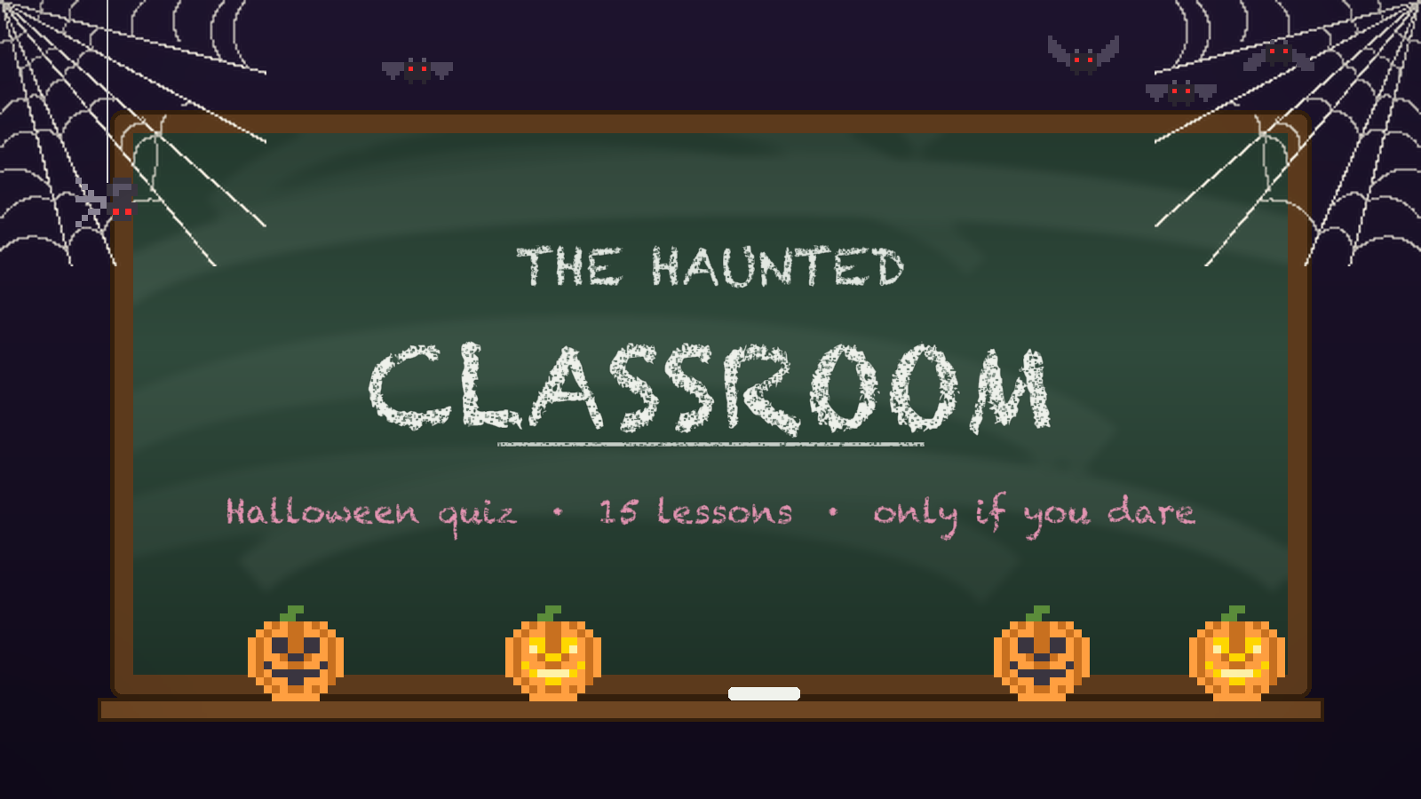 The Haunted Classroom quiz